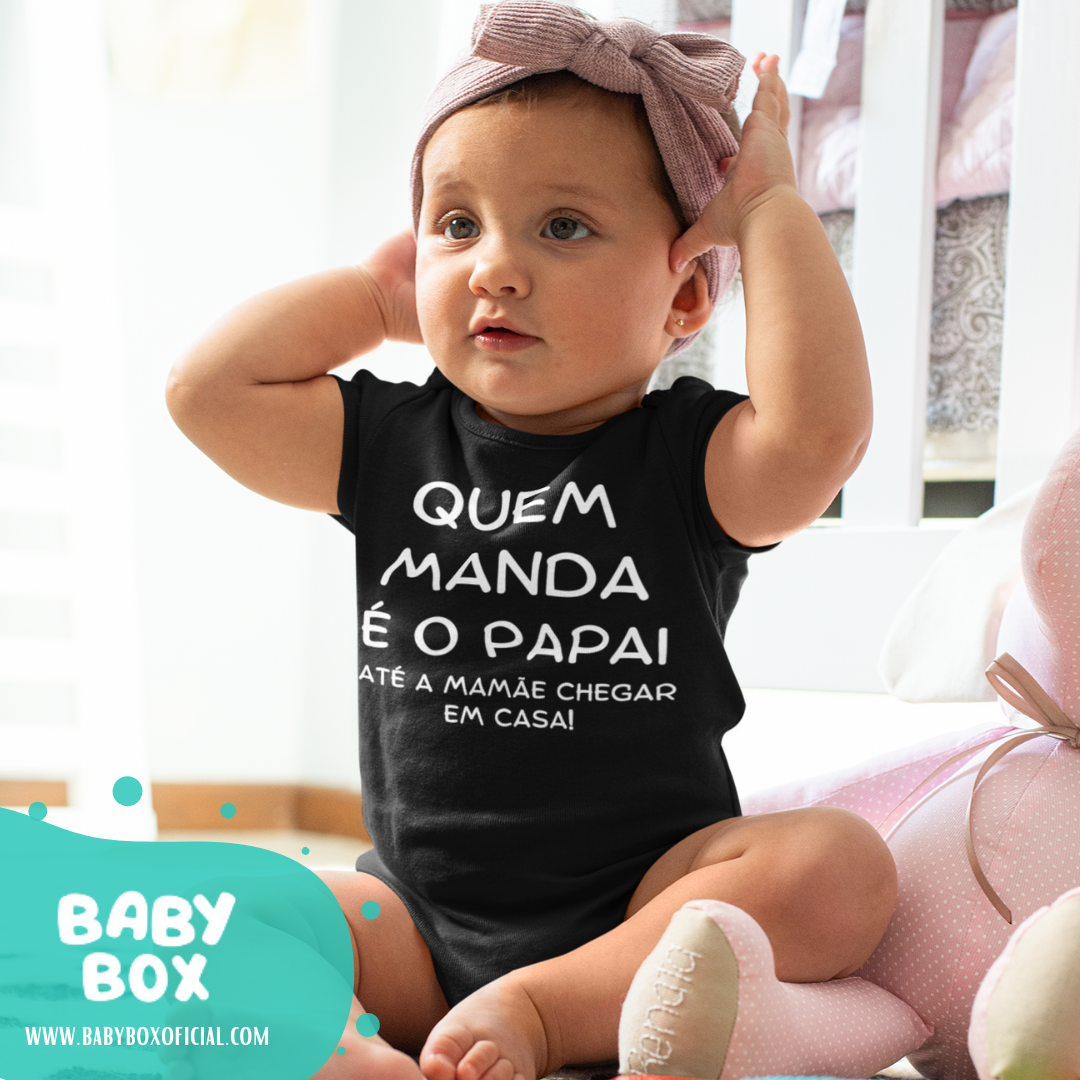 Body Quem Manda é o Papai